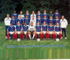 Foot * Football * France 98 , équipe De France , Championne Du Monde * Sport World Cup - Soccer