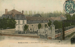 Romilly Sur Seine * 1905 * écoles Maternelle Et Des Filles * école Groupe Scolaire - Romilly-sur-Seine