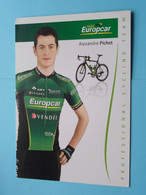 Alexandre PICHOT ( FR ) Anno 19?? ( Voir / Zie Photo ) Europcar ! - Cyclisme