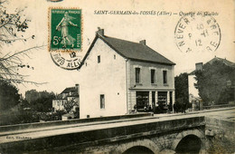 St Germain Des Fossés * Quartier Des Oeuillets * Commerce Magasin Villageois - Autres & Non Classés