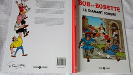 BOB Et Bobette  T2   " Le Diamant Sombre "  2017  EDITIONS STANDARD   Neuve - Suske En Wiske