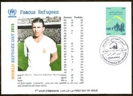 ARGHELIA 2015 - FDC - World Refugee Day Ferenc Puskas Hungary Football Real Madrid Refugees Flüchtlinge Refugiados - Refugees