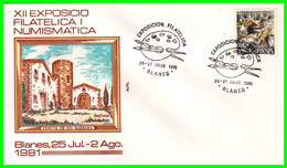 SOBRE EXPOSICION DE FILATELIA Y NUMISMATICA BLANES  CON MATASELLO DE BLANES AÑO 1981 - Otros & Sin Clasificación