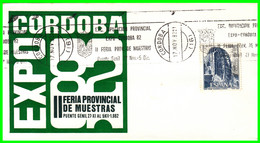 SOBRE EXPOSICION II FERIA PROVINCIAL DE MUESTRAS PUENTE GENIL ( CORDOBA ) MATASELLO DE CORDOBA AÑO 1982 - Sonstige & Ohne Zuordnung