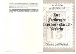 Der Freiberger Express-Packet-Verkehr, Broschüre Von Hans Friebe, Günter Kämmel - Philatélie Et Histoire Postale