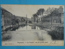 Pepinster La Vesdre, Vue Du Grand Pont - Pepinster