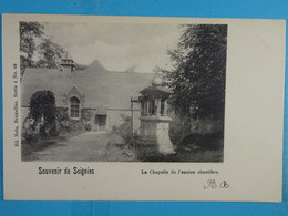 Souvenir De Soignies La Chapelle De L'ancien Cimetière - Soignies