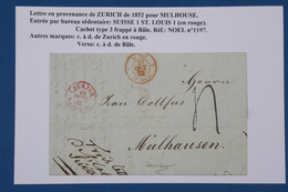 AX4 SUISSE BELLE LETTRE  1852 ZURICH  POUR MULHAUSEN FRANCE  ++CACHET ROUGE ++++AFFRANC. INTERESSANT - ...-1845 Préphilatélie