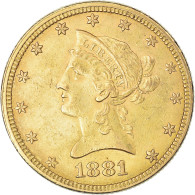 Monnaie, États-Unis, Coronet Head, $10, Eagle, 1881, U.S. Mint, Philadelphie - 10$ - Eagles - 1866-1907: Coronet Head (Testa Coronata)