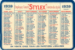 Petit Calendrier Ancien Publicitaire Illustré 1939 * Encre STYLEX & ANTOINE , Papeterie Librairie Stylo * Calendar - Small : 1921-40