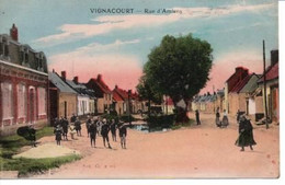 VIGNACOURT. Rue D'Amiens. - Vignacourt