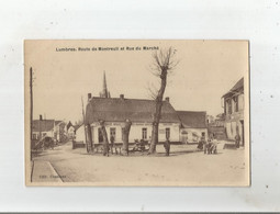 LUMBRES (PAS DE CALAIS) ROUTE DE MONTREUIL ET RUE DU MARCHE - Lumbres