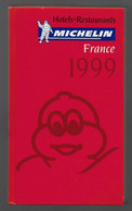 Guide Rouge Michelin 1999 Hôtels-restaurants France - Michelin (guias)