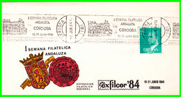 SOBRE EXPOSICION SEMANA FILATELICA ANDALUZA ( EXFILCOR ) CON MATASELLO EN CORDOBA AÑO 1984 - Altri & Non Classificati