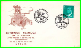 SOBRE EXPOSICION FILATELICA DIA DE AMERICA CON MATASELLO EN ( MOGUER ) AÑO 1983 - Sonstige & Ohne Zuordnung