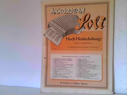 Akkordeon-Soli. Hoch Heidecksburg! Marsch Von Rudolf Herzer, Für Chromatisches Akkordeon Bearbeitet Von Willi - Musique