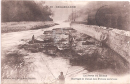 CPA - Bellegarde - La Perte Du Rhône - Barrage Et Canal - Bellegarde-sur-Valserine