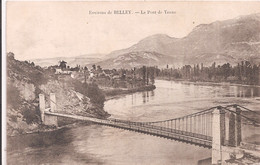 CPA - Environs De Belley  - Le Pont De Yenne - Belley