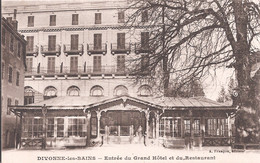 CPA - Divonne-les-Bains - Entrée Du Grand Hôtel Et Du Restaurant - Divonne Les Bains