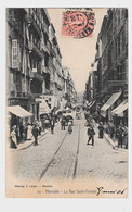 CPA/13/MARSEILLE - La Rue Saint-Férréol CIRCULEE/MAI 1906 - Quartiers Sud, Mazargues, Bonneveine, Pointe Rouge, Calanques