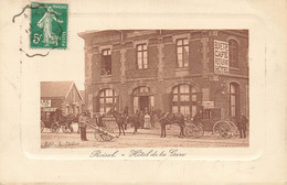 80 - SOMME - ROISEL - Hôtel De La Gare - 1911 - Hôtel-restaurant DIDIER, éditeur - Superbe - 10749 - Roisel