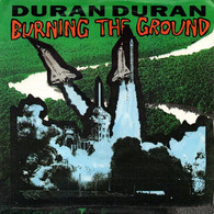 DURAN DURAN  °  BURNING THE GROUND  DECADANCE - 45 T - Maxi-Single