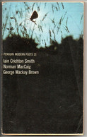 Penguin Modern Poets 21 * Lain Crichton Smith Norman MacCaig George Mackay Brown - Cultural