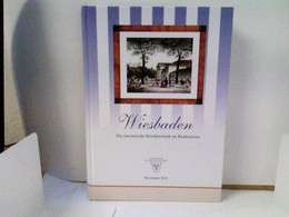 WIESBADEN Die Nassauische Residenzstadt Im Biedermeier - Hessen