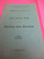 Commune  De GARGENVILLE /" Statuts De La Caisse Des Ecoles" / République Française/1921               CAH333 - Diplomas Y Calificaciones Escolares