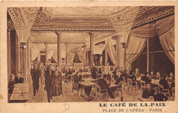 PARIS-75009- LA CAFE DE LA PAIX- PLACE DE L'OPERA - Cafés, Hotels, Restaurants