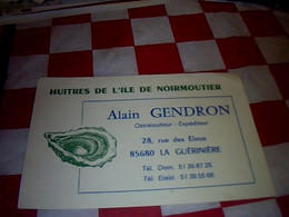 Carte De Visite Ostréiculture Huîtres De L'île De Noirmoutier Alain Gendron à La Guèrinière Vendée - Tarjetas De Visita