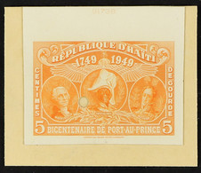 OBLIGATORY TAX 1949 5cÂ yellow-orange Bicentenary (Scott RA15, SG 436), IMPERF DIE PROOF Printed In The Issued Colour On - Haiti
