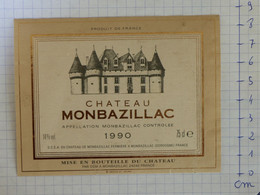 Monbazillac  1990  Mise En Bouteille Au Château Par CCM - Monbazillac