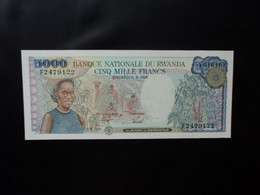 RWANDA * : 5000 FRANCS   1.01.1988    P 22a     NEUF ** - Ruanda