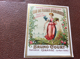 ÉTIQUETTE DE PARFUM   EAU DE FLEUR D’ORANGER  Triple Supérieure  BRUNOT COURT  Grasse - Etiquetas