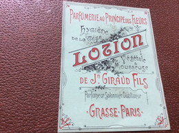 ETIQUETTE DE PARFUM  LOTION  Vegetale &  Mousseuse  Jn. GIRAUD FILS  Grasse,Paris - Etichette