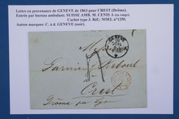 AX7 SUISSE   BELLE LETTRE 1863 GENEVE   A  CREST   FRANCE  +++C  ROUGE ++++ AFFRANCH. INTERESSANT - ...-1845 Precursores