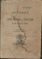 Historique De L'école Militaire De L'infanterie Et Des Chars De Combat- Avord 1873-1879, Saint-Maixent 1881-1927 - Saint - Français