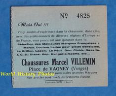 Carte Publicitaire / Ticket - VAGNEY ( Vosges ) - Magasin De Chaussures Marcel VILLEMIN - Imprimerie Noël - 1900 – 1949