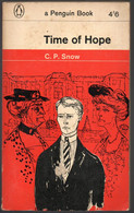 A Penguin Book  * Time Of Hope * Edition 1963 - Cultural