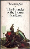 The Gollantz Saga   * The Founder Of The House Naomi Jacob * Edition 1971 - Autres & Non Classés