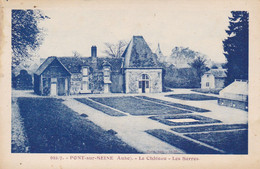 PONT SUR SEINE - Le Château - Les Serres - Otros Municipios