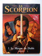 Le Scorpion, La Marque Du Diable, En EO,  En TTBE - Scorpion, Le