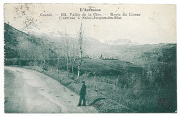 CPA 15  CANTAL  Vallée De La Cère * Route Du Lioran * L'arrivée à SAINT JACQUES DES BLAT * - Autres & Non Classés