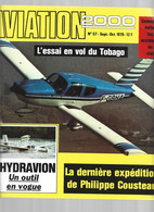 Revue Aviation 2000  ** L'essai En Vol Du Tobago  ** L'hydravion  ** Derniere Expédition De Phliippe Cousteau - Aviation