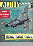 Revue Aviation 2000  **     Le Viggen De L'aviation Suédoise  ** Parachutistes D'aujourd'hui - Aviation