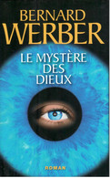 Bernard Werber - Le Mystère Des Dieux - 2008 - Otros