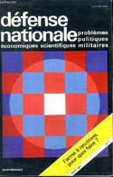 Défense Nationale Problèmes Politiques économiques Scientifiques Militaires Mars 1982 L'arme à Neutrons, Pour Quoi Faire - Français