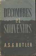 Décombres Et Souvenirs - Butler A.S.G. - 1944 - Autres