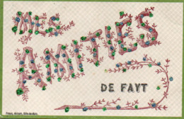 Mes Amitiés De Fayt (Manage) Avec Paillettes Voyagé En 1906 - Manage